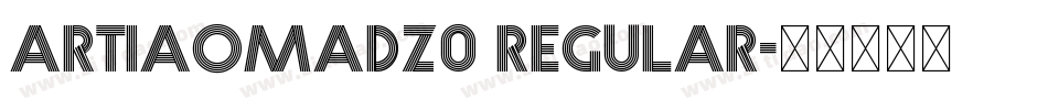 ARTIAOMADZ0 Regular字体转换